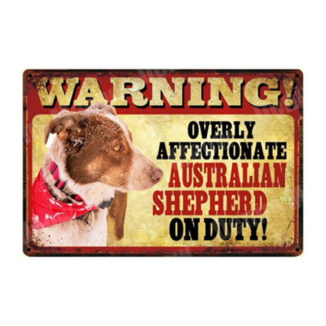 WARNING Overly Affectionate Pet on Duty Vintage Metal Tin Signs Home Wall Deco N335